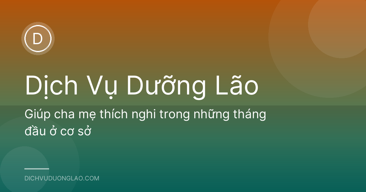 Giúp cha mẹ thích nghi trong những tháng đầu ở cơ sở